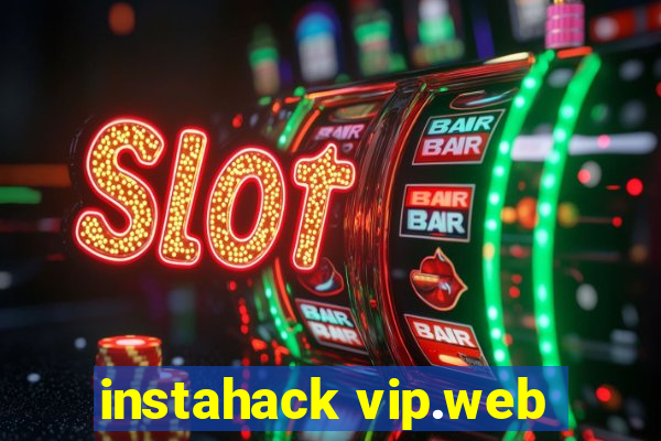 instahack vip.web